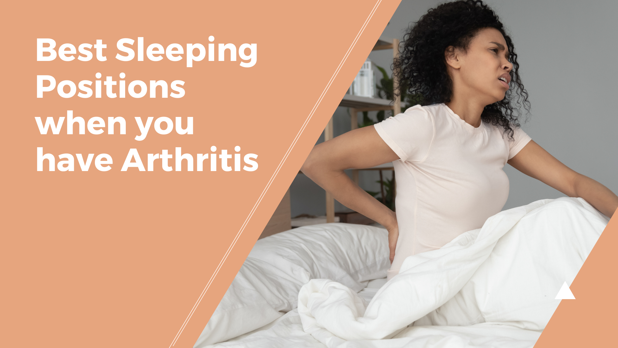 Best Sleeping Positions when you have Arthritis